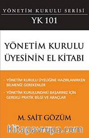 Yönetim Kurulu Üyesinin El Kitabı: YK 101
