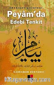 Edebiyat Gazetesi Peyam'da Edebi Tenkit