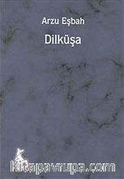 Dilküşa