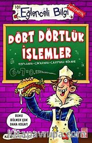 Dört Dörtlük İşlemler <br /> Toplama-Çıkarma-Çarpma-Bölme