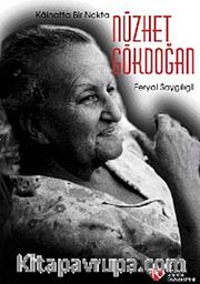 Kainatta Bir Nokta Nüzhet Gökdoğan