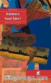 Kurmaca Nasıl İşler?