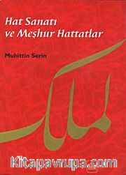 Hat Sanatı ve Meşhur Hattatlar (Ciltli)