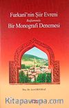 Furkani''nin Şiir Evreni Bağlamında Bir Monografi Denemesi