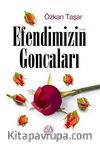 Efendimizin Goncaları