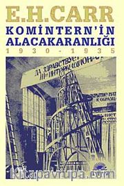 Komintern'in Alacakaranlığı (1930-1935)
