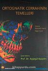 Ortognatik Cerrahinin Temelleri
