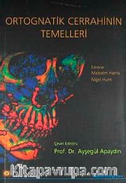 Ortognatik Cerrahinin Temelleri