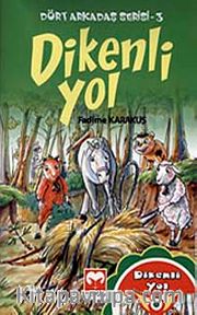 Dikenli Yol / Dört Arkadaş Serisi 3 (Cd Ekli)