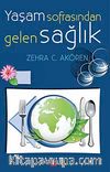 Yaşam Sofrasından Gelen Sağlık