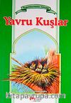 Yavru Kuşlar / Peygamberimizden Hatıralar