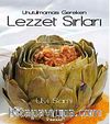 Unutulmaması Gereken Lezzet Sırları