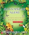 Hayvanlar Alemi - Doğada Eğlenceli Bir Bilim Gezisi