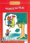 Horoz İle Tilki (El Yazılı)