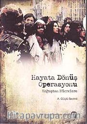 Hayata Dönüş Operasyonu
