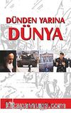 Dünden Yarına Dünya
