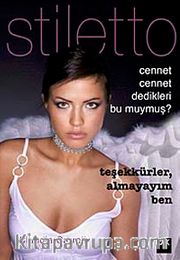 Cennet Cennet Dedikleri  Bu Muymuş?-Stiletto