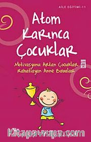 Atom Karınca Çocuklar