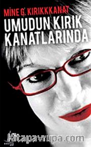 Umudun Kırık Kanatlarında