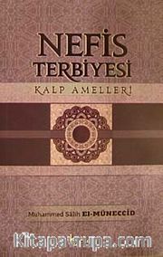 Nefis Terbiyesi <br /> Kalp Amelleri