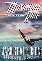 Son Uyarı / Maximum Ride