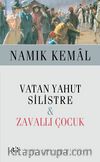 Vatan Yahut Silistre - Zavallı Çocuk (Cep Boy)