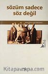 Sözüm Sadece Söz Değil