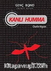 Kanlı Humma - Genç Bond (İkinci Kitap)