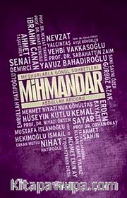 Mihmandar <br /> Meşhurlarla Gönül Sohbetleri