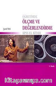 Öğretimde Ölçme ve Değerlendirme KPSS El Kitabı