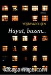 Hayat Bazen...