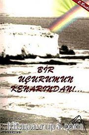 Bir Uçurumun Kenarında-Tüm Öznelerim Sensin