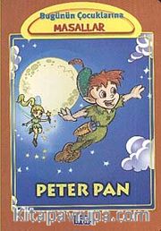 Peter Pan / Bugünün Çocuklarına Masallar Dizisi (Küçük Boy)