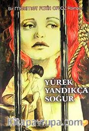 Yürek Yandıkça Soğur