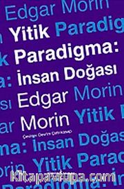 Yitik Paradigma <br /> İnsan Doğası