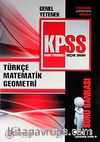 2011 KPSS Genel Yetenek Türkçe Matematik Geometri Soru Bankası