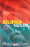 Gelibolu Yiğitleri