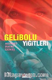 Gelibolu Yiğitleri