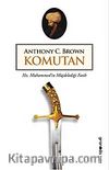 Komutan & Hz. Muhammed'in Müjdelediği Fatih