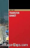 Transfer Ahmet