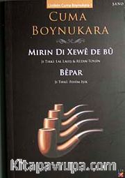 Mırın Dı Xewe De Bu