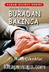 Hekim Gücüyle Buradan Bakınca