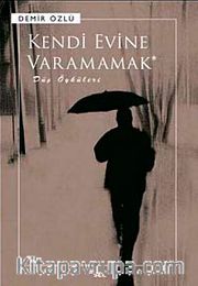 Kendi Evine Varamamak