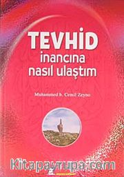 Tevhid İnancına Nasıl Ulaştım