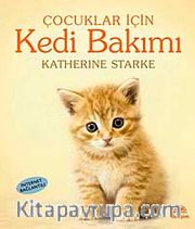 Kedi Bakımı / Çocuklar İçin
