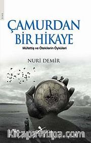 Çamurdan Bir Hikaye