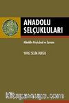 Anadolu Selçukluları & Alaeddin Keykubad ve Zamanı