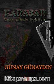 Karaşar <br /> Kara Şehrin Öyküsü