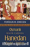 Osmanlı Klasik Çağında Hanedan & Devlet ve Toplum