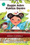 Bugün Adım Kaktüs Benim
